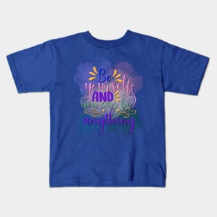 Be Yourself Kids T-Shirt